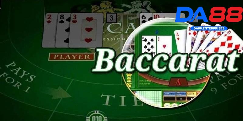 Baccarat DA88 – Trải nghiệm bài Baccarat online chuẩn casino 4 Chiến thuật chơi trò baccarat